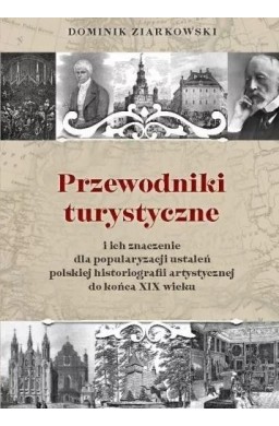 Przewodniki turystyczne i ich znaczenie dla popula