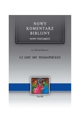 Nowy komentarz ...NT T.13 1 i 2 List Tesaloniczan