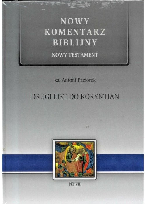 Nowy komentarz biblijny. T.VIII Drugi List do Kor.