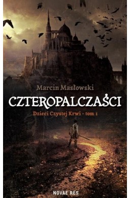 Dzieci czystej krwi T.1 Czteropalczaści