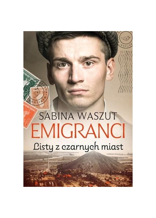 Emigranci. Listy z czarnych miast