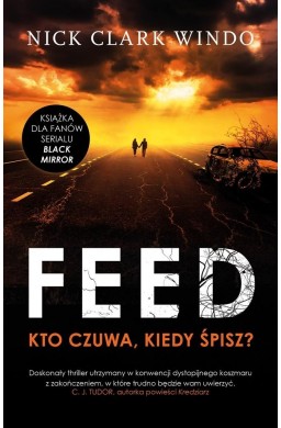 Feed. Kto czuwa, kiedy śpisz?