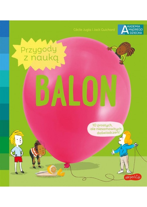 Akademia mądrego dziecka. Balon