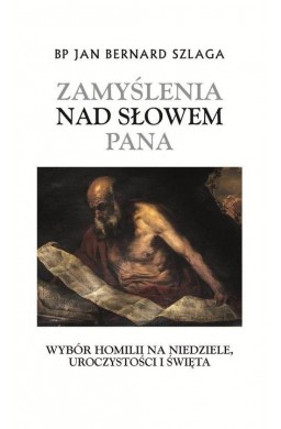 Zamyślenia nad Słowem Pana