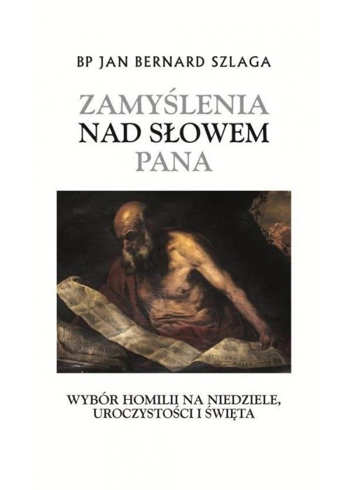 Zamyślenia nad Słowem Pana