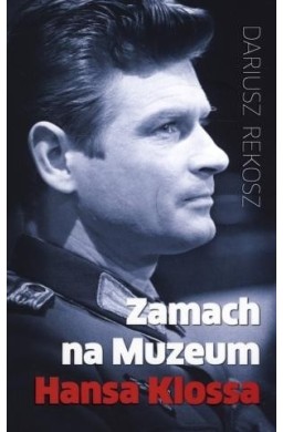 Zamach na Muzeum Hansa Klossa