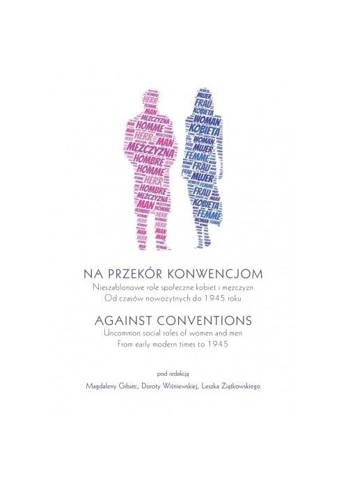 Na przekór konwencjom/Against Conventions..