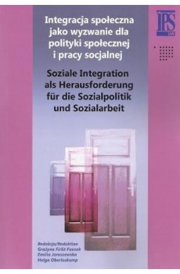 Integracja społeczna jako wyzwanie dla polityki..