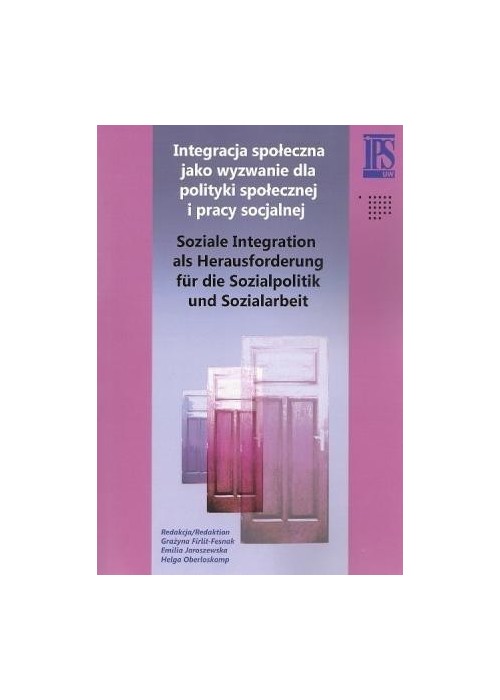 Integracja społeczna jako wyzwanie dla polityki..