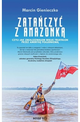 Zatańczyć z Amazonką, czyli jak zrealizowałem...