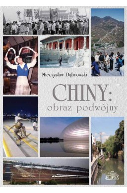 Chiny: obraz podwójny