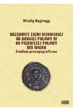 Urzędnicy ziemi kijowskiej od drugiej połowy XI