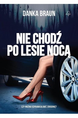 Nie chodź po lesie nocą