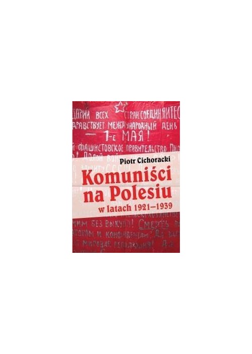 Komuniści na Polesiu w latach 1921-1939