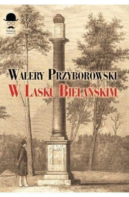 W Lasku Bielańskim