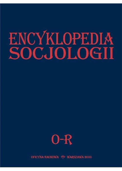 Encyklopedia socjologii T.3 O-R