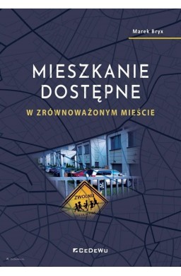 Mieszkanie dostępne w zrównoważonym mieście