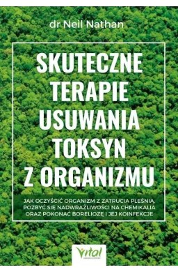 Skuteczne terapie usuwania toksyn z organizmu