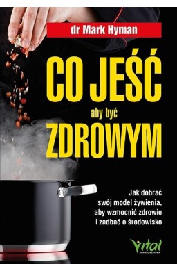 Co jeść, aby być zdrowym