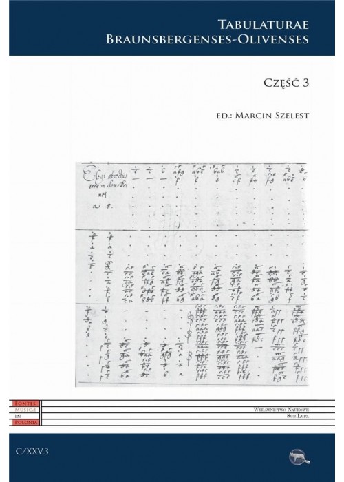 C XXV. Tabulaturae Braunsbergenses-Olivenses cz.3