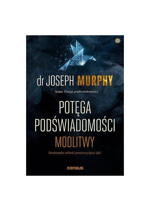 Potęga podświadomości. Modlitwy