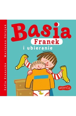 Basia, Franek i ubieranie