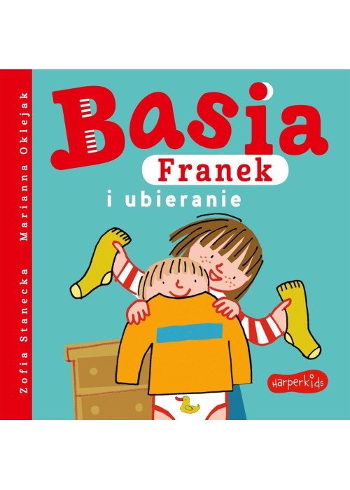 Basia, Franek i ubieranie