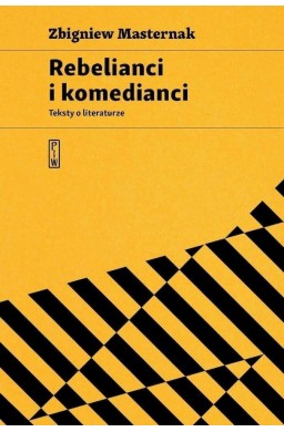 Rebelianci i komedianci