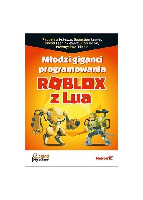 Młodzi giganci programowania. Roblox z Lua