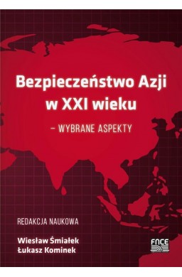 Bezpieczeństwo w Azji w XXI wieku