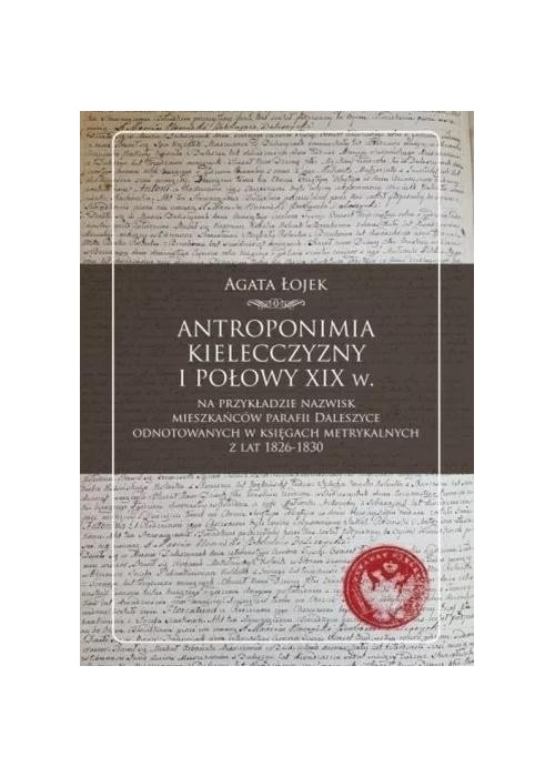 Antroponimia Kielecczyzny I połowy XIX w.