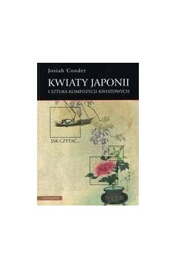 Kwiaty Japonii i sztuka kompozycji kwiatowych