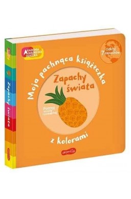 Akademia mądrego dziecka. Zapachy świata