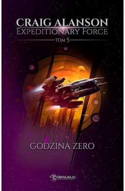 Expeditionary Force T.5 Godzina Zero