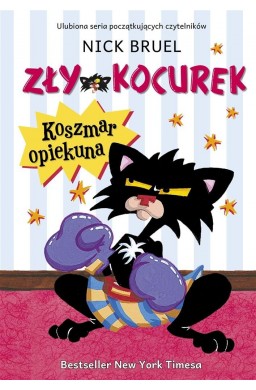 Zły Kocurek. Koszmar opiekuna