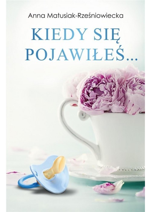 Kiedy się pojawiłeś