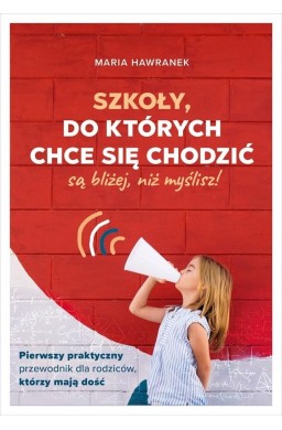 Szkoły, do których chce się chodzić