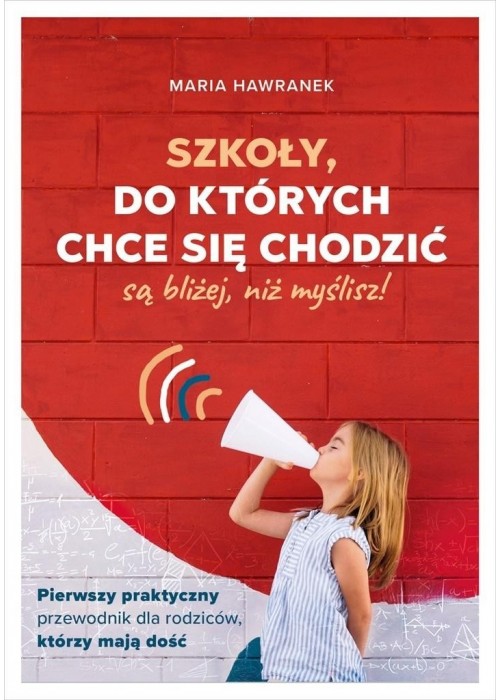 Szkoły, do których chce się chodzić