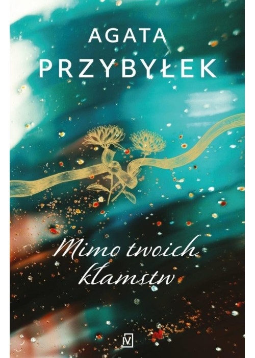 Mimo twoich kłamstw