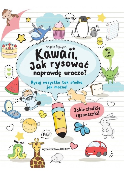 Kawaii. Jak rysować naprawdę uroczo?