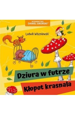 Dziura w futrze, Kłopot krasnala