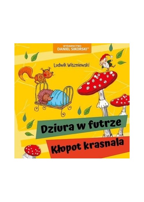 Dziura w futrze, Kłopot krasnala