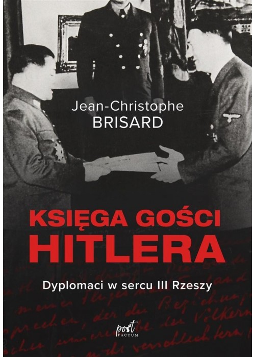 Księga gości Hitlera. Dyplomaci w sercu III Rzeszy