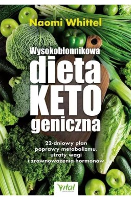 Wysokobłonnikowa dieta ketogeniczna