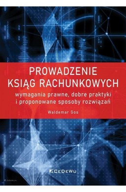 Prowadzenie ksiąg rachunkowych - wymagania prawne