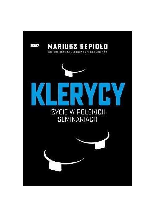 Klerycy. O życiu w polskich seminariach