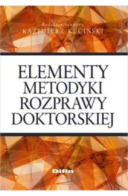 Elementy metodyki rozprawy doktorskiej