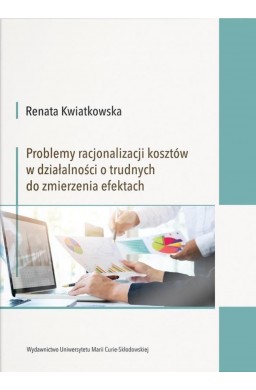 Problemy racjonalizacji kosztów w działalności...