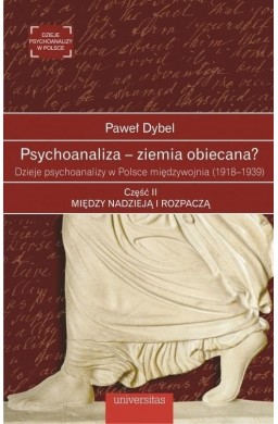 Psychoanaliza ziemia obiecana? cz.2