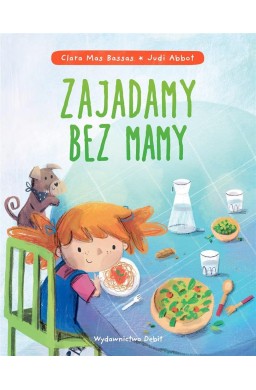 Zajadamy bez mamy